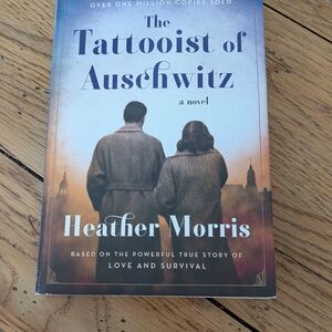 The Tattooist of Auschwitz Paperback By Heather Morris
